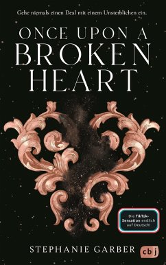 Once Upon A Broken Heart / Once Upon a Broken Heart Bd.1 (eBook, ePUB) - Garber, Stephanie