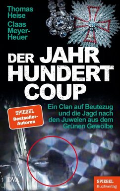 Der Jahrhundertcoup (eBook, ePUB) - Heise, Thomas; Meyer-Heuer, Claas