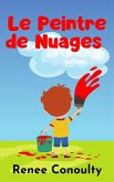Le Peintre de Nuages (French) (eBook, ePUB)