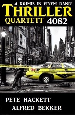 Thriller Quartett 4082 (eBook, ePUB) - Bekker, Alfred; Hackett, Pete