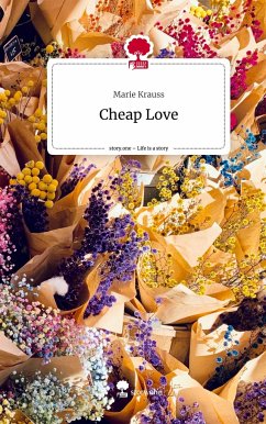 Cheap Love. Life is a Story - story.one - Krauss, Marie