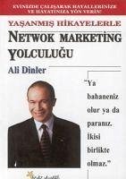 Yasanmis Hikayelerle Network Marketing Yolculugu - Dinler, Ali