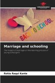Marriage and schooling