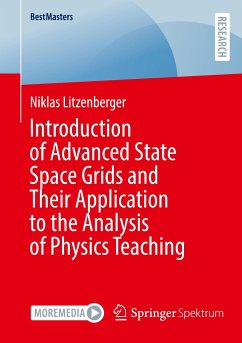 Introduction of Advanced State Space Grids and Their Application to the Analysis of Physics Teaching - Litzenberger, Niklas