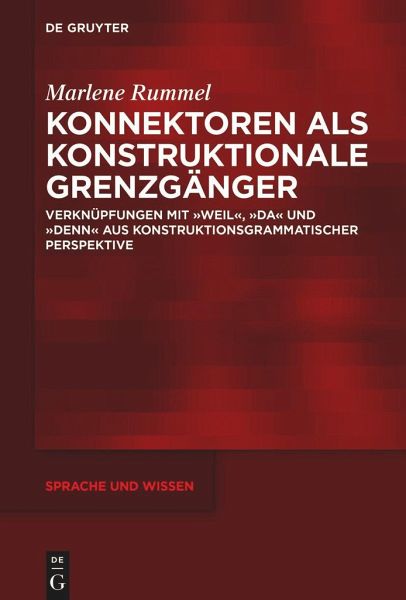 Konnektoren als konstruktionale Grenzgänger Konnektoren als konstruktionale Grenzgänger