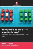 Nova política de educação e acreditação NAAC