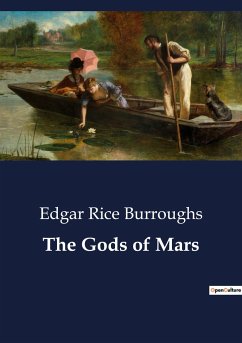 The Gods of Mars - Burroughs, Edgar Rice