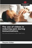 The use of videos in reducing pain during immunisations