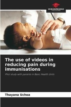 The use of videos in reducing pain during immunisations - Uchoa, Thayana