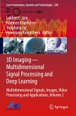 3D Imaging¿Multidimensional Signal Processing and Deep Learning