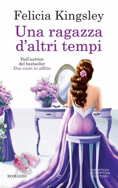 Una ragazza d'altri tempi (eBook, ePUB) - Kingsley, Felicia