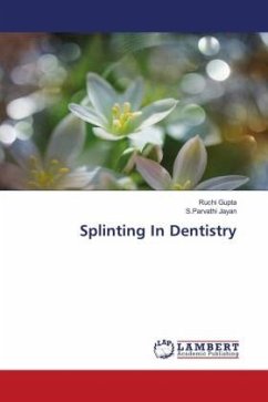 Splinting In Dentistry - Gupta, Ruchi;Jayan, S.Parvathi