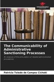 The Communicability of Administrative Sanctioning Processes