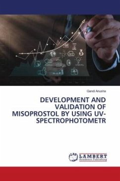 DEVELOPMENT AND VALIDATION OF MISOPROSTOL BY USING UV-SPECTROPHOTOMETR - Anusha, Gandi