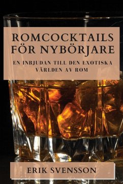 Romcocktails För Nybörjare - Svensson, Erik