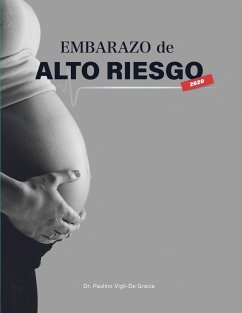Embarazo De Alto Riesgo - Vigil de Gracia, Paulino