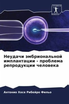 Cover Neudachi ämbrional'noj implantacii - problema reprodukcii cheloweka