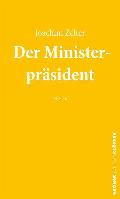 Der Ministerpräsident (eBook, ePUB) - Zelter, Joachim