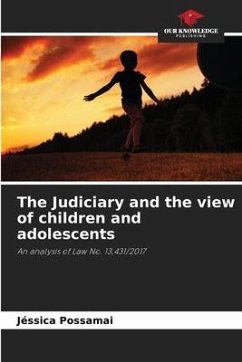 The Judiciary and the view of children and adolescents - Possamai, Jéssica
