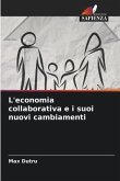 L'economia collaborativa e i suoi nuovi cambiamenti