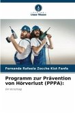 Programm zur Prävention von Hörverlust (PPPA):