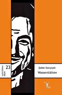 Wasserstätten - Saricicek, Safak