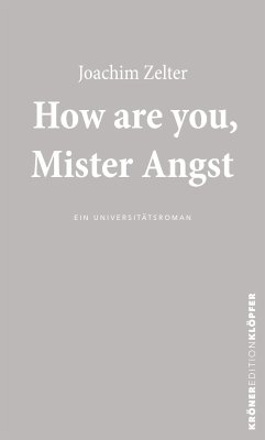 How are you, Mister Angst (eBook, ePUB) - Zelter, Joachim