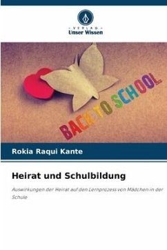 Heirat und Schulbildung - Kante, Rokia Raqui