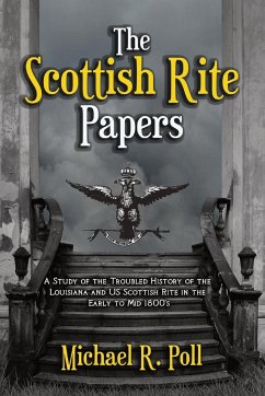 The Scottish Rite Papers - Poll, Michael R.