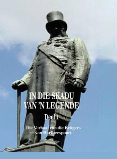 In Die Skadu Van 'n Legende - Kruger, Bernard Botes