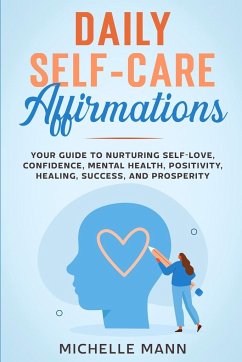 Daily Self-Care Affirmations - Mann, Michelle