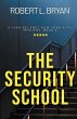 THE SECURITY SCHOOL - Bild 1