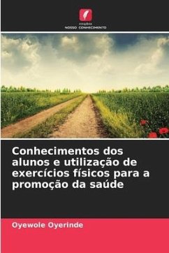 Conhecimentos dos alunos e utilização de exercícios físicos para a promoção da saúde - Oyerinde, Oyewole