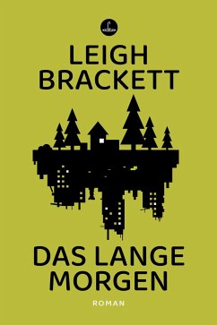 Das lange Morgen - Brackett, Leigh