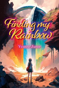 Finding My Rainbow - Junor, Yvonne