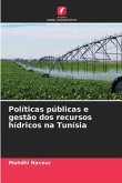 Políticas públicas e gestão dos recursos hídricos na Tunísia