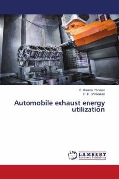 Automobile exhaust energy utilization - Parveen, S. Raahila;Srinivasan, D. R.