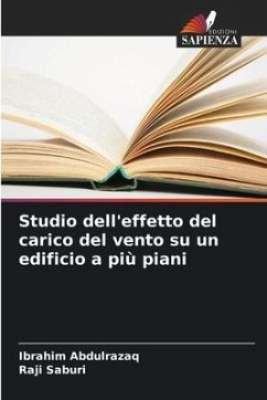 Studio dell'effetto del carico del vento su un edificio a più piani - Abdulrazaq, Ibrahim;Saburi, Raji