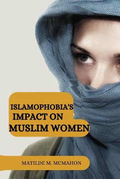 Islamophobia's impact on Muslim women - M. McMahon, Matilde