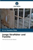 Junge Straftäter und Familie