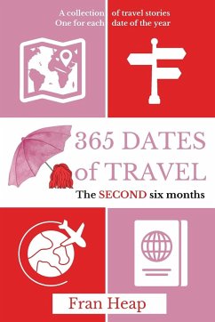 365 Dates of Travel - Heap, Fran