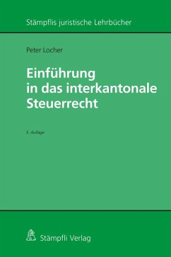 Einführung in das interkantonale Steuerrecht - Locher, Peter