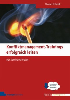 Konfliktmanagement-Trainings erfolgreich leiten (eBook, PDF) - Schmidt, Thomas