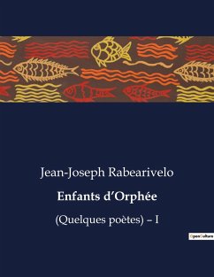 Enfants d¿Orphée - Rabearivelo, Jean-Joseph