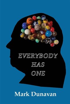 Everybody Has One - Dunavan, Mark