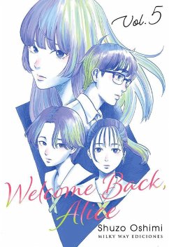 Welcome Back, Alice, Vol.5