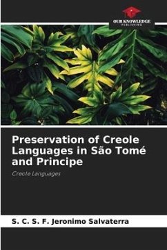Preservation of Creole Languages in São Tomé and Principe - S. F. Jeronimo Salvaterra, S. C.