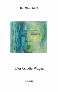 Der Große Wagen - Roth, R. Daniel