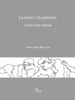 La mort i la paraula - Camps Mundó, Carles