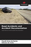 Road Accidents and Accident Documentation